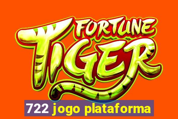 722 jogo plataforma